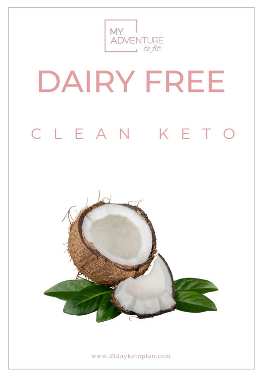 Clean Keto Dairy Free Menu - My Adventure to Fit